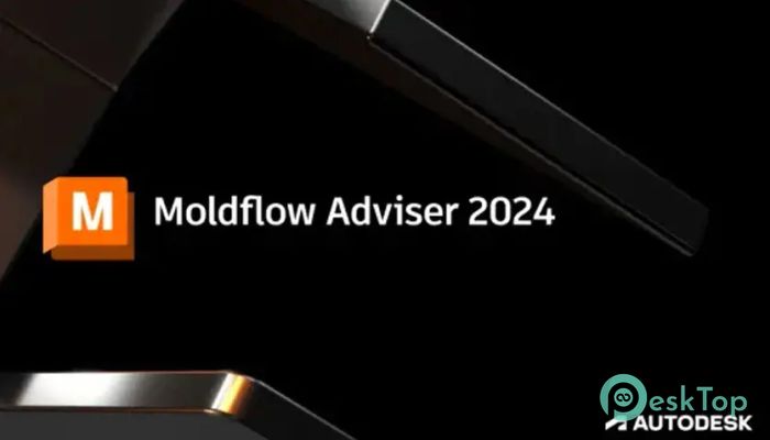 تحميل برنامج Autodesk Moldflow Adviser Ultimate 2026 برابط مباشر