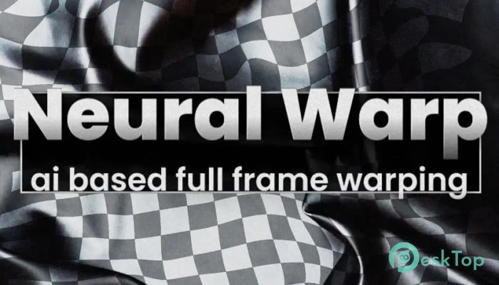 下载 Aescripts - Neural Warp  1.5.23 免费完整激活版