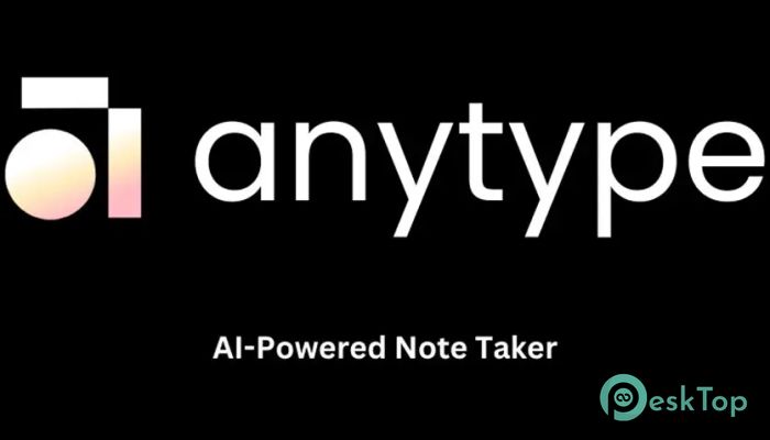 Download Anytype - The Everything App 0.49.2 Free Full Activated