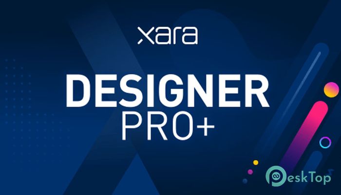  تحميل برنامج Xara Designer Pro+ 23.0.0.66266 برابط مباشر