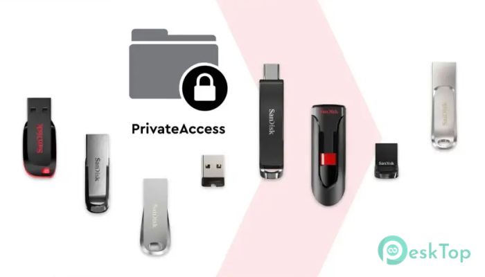 Download SanDisk PrivateAccess 6.4.12 Free Full Activated