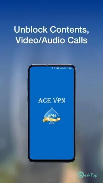 Télécharger Ace VPN (Fast VPN) 2.8.7 APK MOD Gratuitement et Complet
