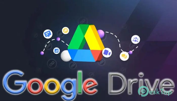 Télécharger Google Drive 99.0 Gratuitement Activé Complètement