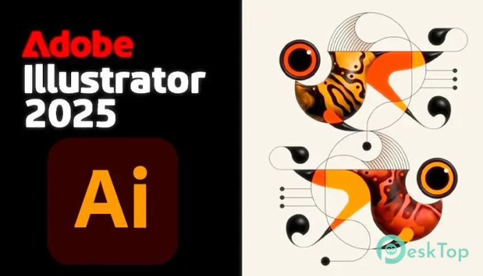 تحميل برنامج Adobe Illustrator 2025 (v29.2.1.116) برابط مباشر