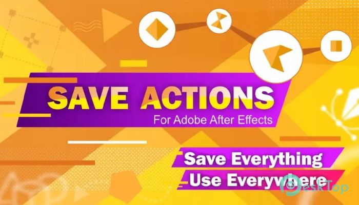 Descargar Aescripts - Save Actions 1.4 Completo Activado Gratis