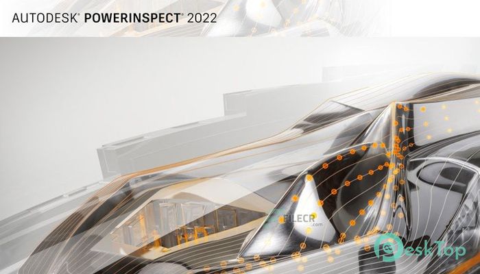  تحميل برنامج Autodesk PowerInspect Ultimate 2022   برابط مباشر
