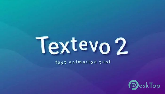 下载 Aescripts - TextEvo 2 v2.0.0 免费完整激活版