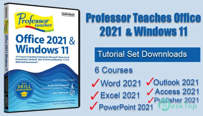 Télécharger Professor Teaches Office 2021 & Windows 11 v1.0 Gratuitement Activé Complètement