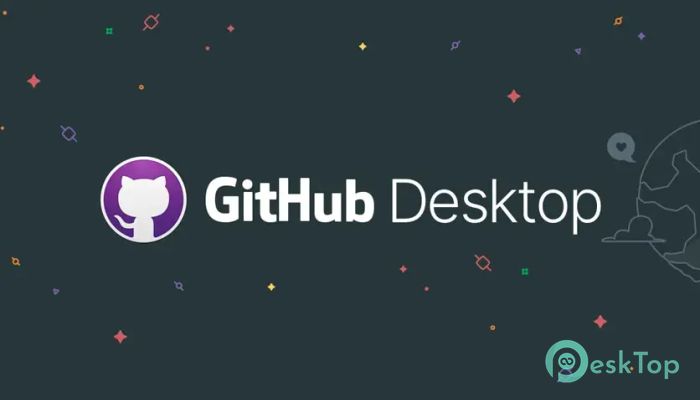 GitHub Desktop 1.0.0 Tam Sürüm Aktif Edilmiş Ücretsiz İndir