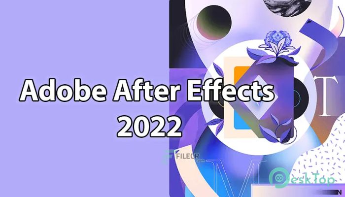 Adobe After Effects 2024 v24.6.2.002 完全アクティベート版を無料でダウンロード