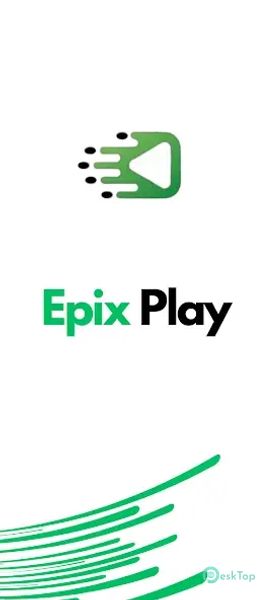 Epix Play - EPlayer Epix Play - EPlayer APK MOD フル無料ダウンロード