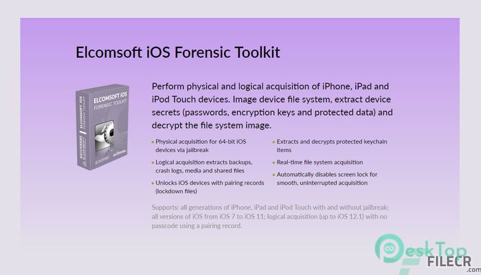 ElcomSoft iOS Forensic Toolkit 7.0.313 Tam Sürüm Aktif Edilmiş Ücretsiz İndir