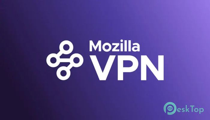 Télécharger Mozilla VPN 1.0 Gratuitement Activé Complètement