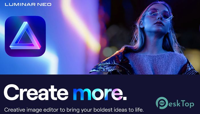 Download Luminar Neo 1.0.4 (9411) Free Full Activated