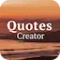 Quotes Creator - Quote Maker