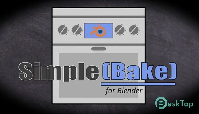 Descargar Blender Market - Simplebake 2.0.8 Completo Activado Gratis