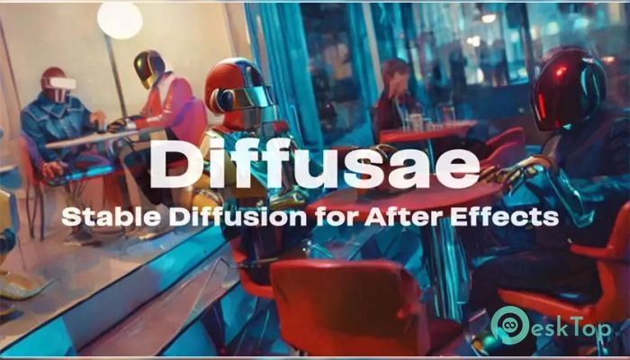 Télécharger AEScripts Diffusae 2.0.3 for After Effects Gratuitement Activé Complètement