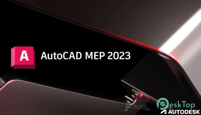  تحميل برنامج Autodesk AutoCAD MEP 2023  برابط مباشر