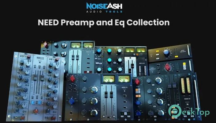 Download NoiseAsh Need Preamp And EQ Collection  1.1.0 Free Full Activated