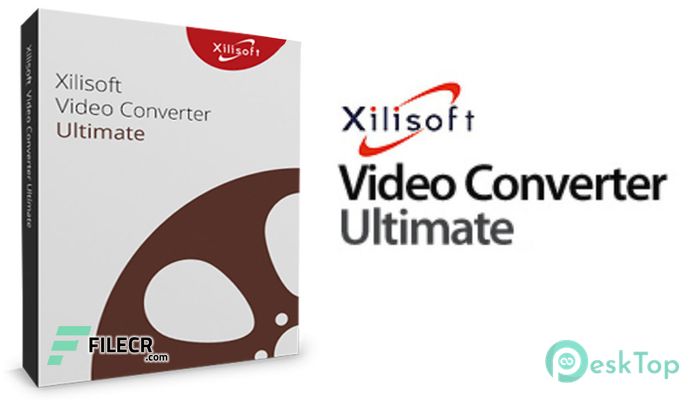 Download Xilisoft Video Converter Ultimate 7.8.26 Free Full Activated