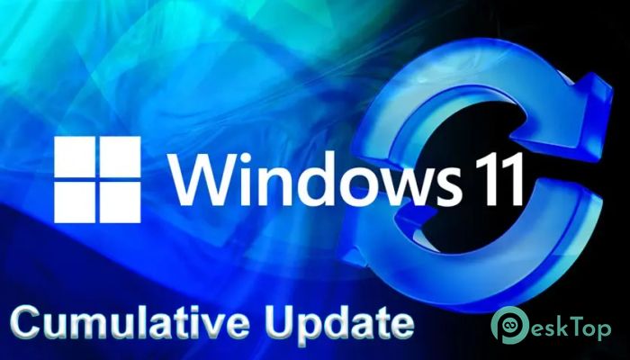 تحميل برنامج Windows 11 - Cumulative Update August 2024  برابط مباشر