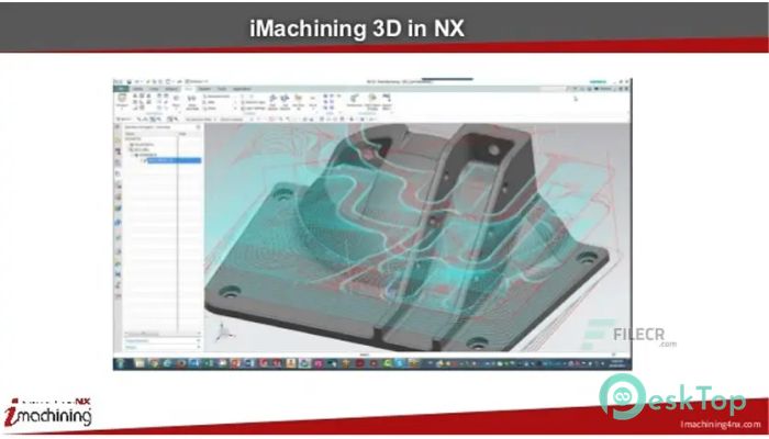 Download iMachining 2022 for NX Free Full Activated