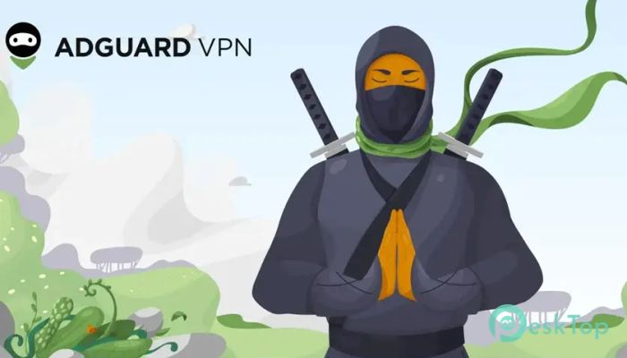 AdGuard VPN 1.0 完全アクティベート版を無料でダウンロード