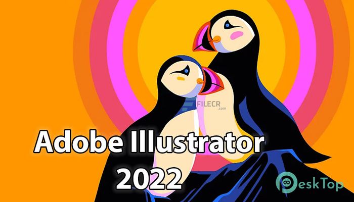  تحميل برنامج Adobe Illustrator 2022 v26.5.0.223 برابط مباشر