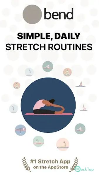 Bend: Stretching & Flexibility