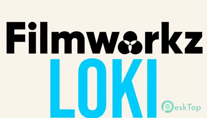 Download Filmworkz Loki   2025.1.000 Free Full Activated