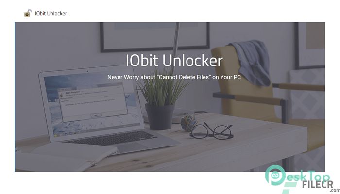 Download IObit Unlocker 1.2.0.1 Free Full Activated