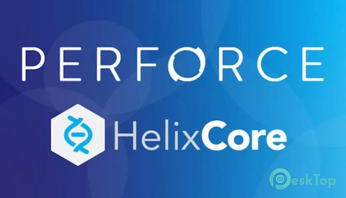 Скачать Perforce Helix Core 2024.1 полная версия активирована бесплатно