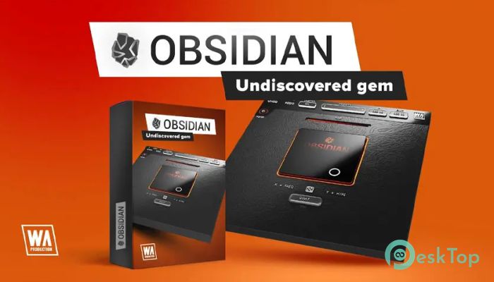 W.A Production Obsidian 1.0.0b2 Tam Sürüm Aktif Edilmiş Ücretsiz İndir