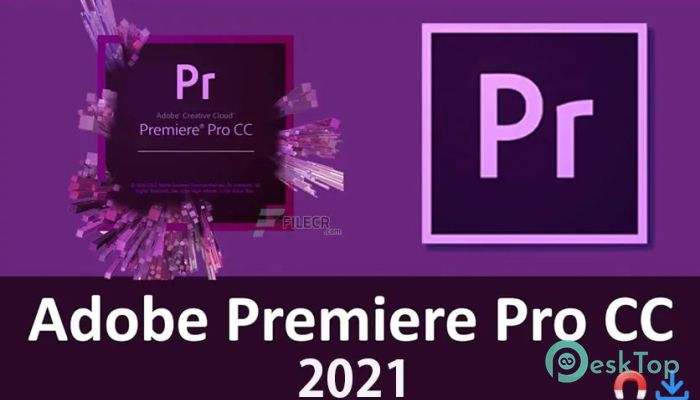 Adobe Premiere Pro 2024 (v24.4.1.002) 完全アクティベート版を無料でダウンロード