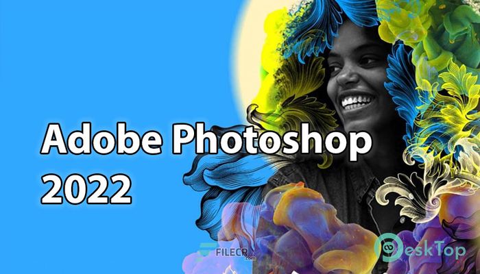 下载 Adobe Photoshop 2022 v23.5.0.669 免费完整激活版