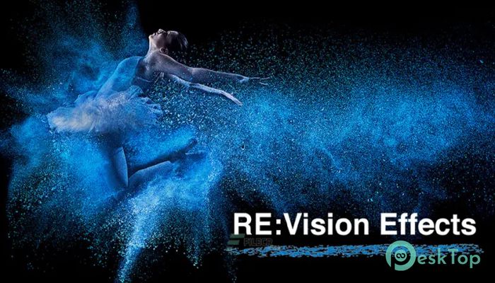 Download RevisionFX Effections Plus 25.08 Free Full Activated
