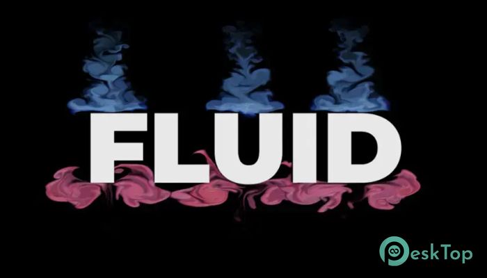 Aescripts - Fluid  1.0.0 Tam Sürüm Aktif Edilmiş Ücretsiz İndir