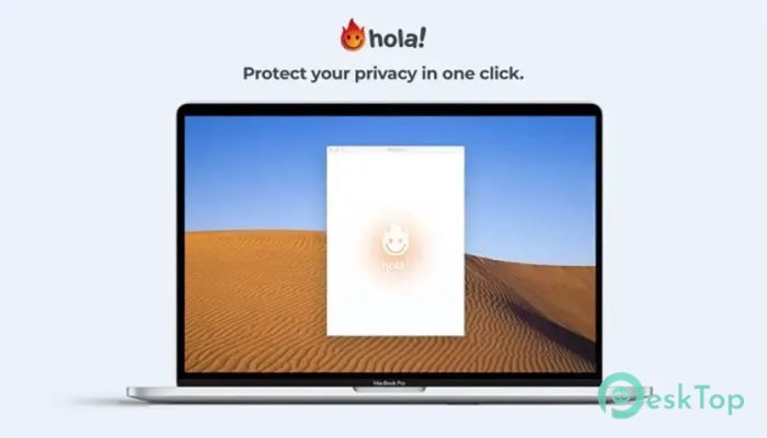 تحميل برنامج Hola VPN 1.0 برابط مباشر