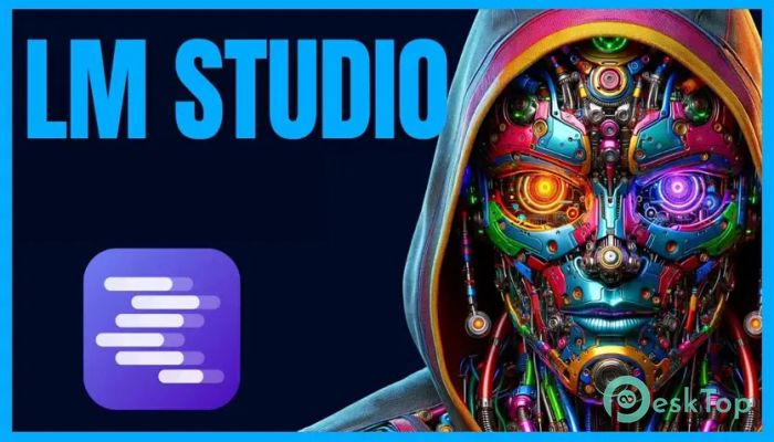 LM Studio 0.3.24 Tam Sürüm Aktif Edilmiş Ücretsiz İndir