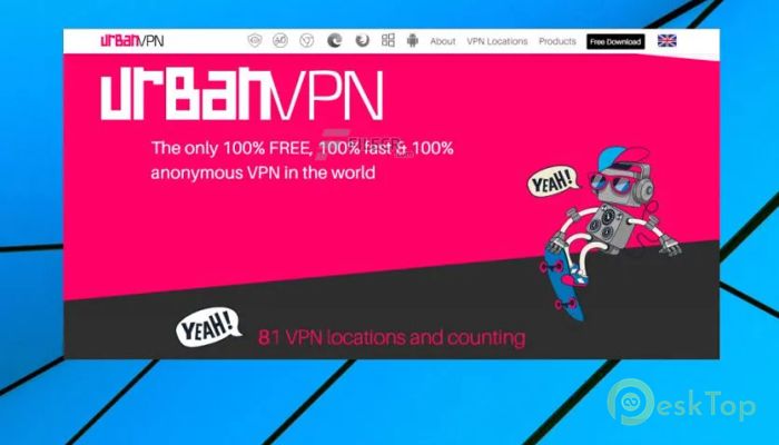 Download Urban VPN  2.2.15 Free Full Activated