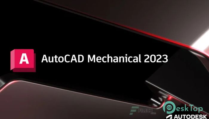  تحميل برنامج Autodesk AutoCAD Mechanical 2023  برابط مباشر