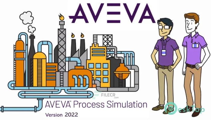 Скачать AVEVA Process Simulation  2022 полная версия активирована бесплатно