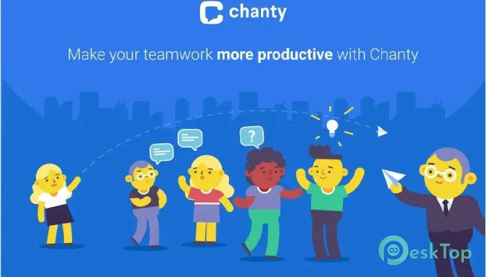 Chanty 1.0 完全アクティベート版を無料でダウンロード