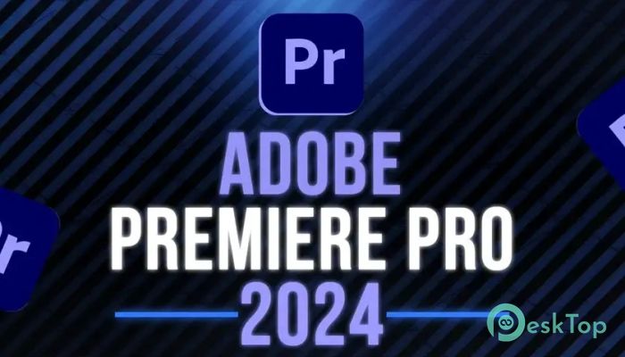 Download Adobe Premiere Pro 2025 (v25.1.0.073) Free Full Activated