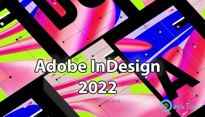 Download Adobe InDesign 2022 v17.4.0.51 Free Full Activated