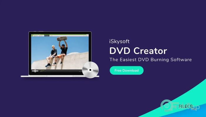 Download iSkysoft DVD Creator  6.2.8.156 Free Full Activated