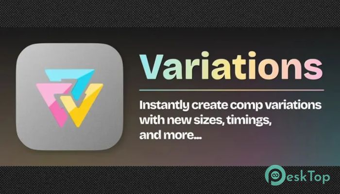 Download Aescripts - Variations 1.0.0 Free Full Activated