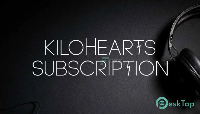  تحميل برنامج kiloHearts Subscription  2.2.1 برابط مباشر